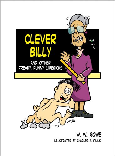 Stock image for Clever Billy: And Other Freaky, Funny Limericks for sale by ThriftBooks-Atlanta