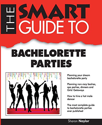 Beispielbild fr Smart Guide to Bachelorette Parties zum Verkauf von Better World Books