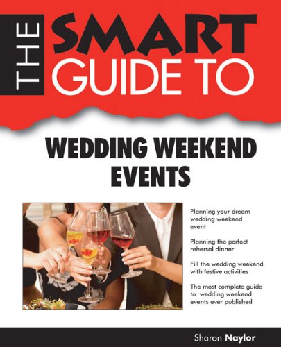 Beispielbild fr Smart Guide to Wedding Weekend Events zum Verkauf von Better World Books