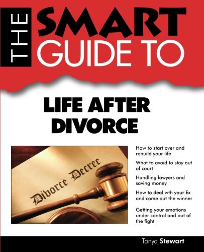 9780978534189: The Smart Guide to Life After Divorce (Smart Guides)