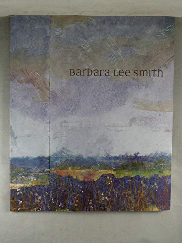 Barbara Lee Smith (9780978534707) by Patricia Malarcher; Lynda Lowe