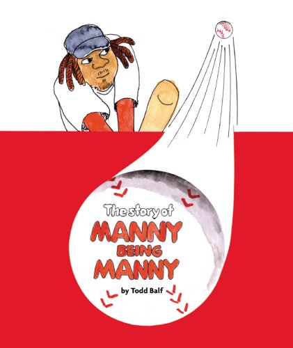 Stock image for The Story of Manny Being Manny for sale by Better World Books