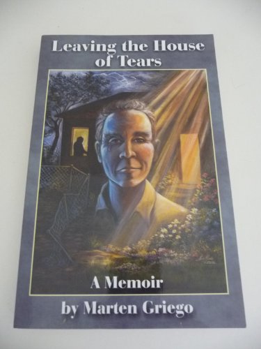Stock image for Leaving the House of Tears: A Memoir for sale by Better World Books: West