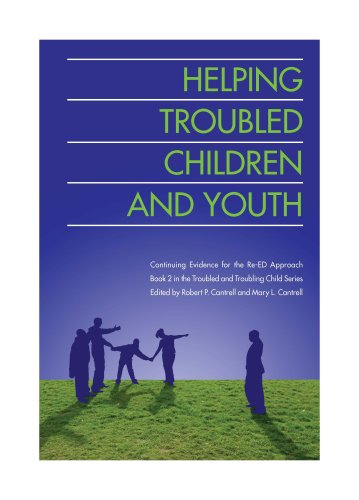 Beispielbild fr Helping Troubled Children and Youth : Continuing Evidence for the Re-ED Approach zum Verkauf von Better World Books