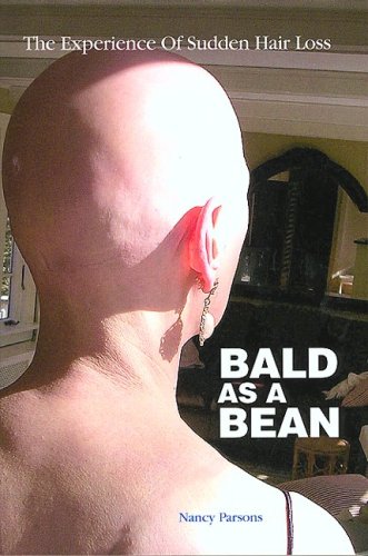 9780978539504: Bald As A Bean: The Experience Of Sudden Hair Loss