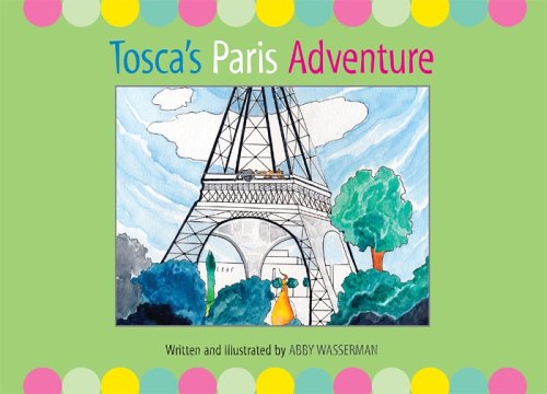 Beispielbild fr Tosca's Paris Adventure zum Verkauf von -OnTimeBooks-
