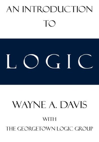 An Introduction To Logic (9780978544546) by Davis, Wayne A.