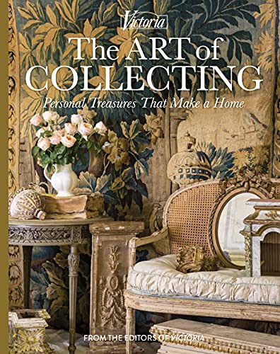 9780978548926: The Art of Collecting: Personal Treasures That Make a Home