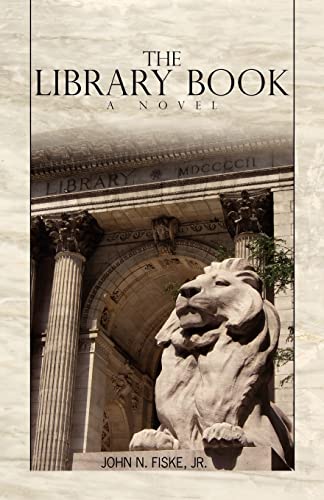 The Library Book - John N.Fiske, Jr.