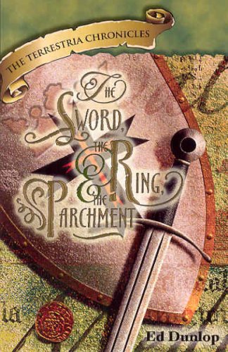 Stock image for Terrestria Chronicles -- The Sword, the Ring, and the Parchment for sale by Front Cover Books