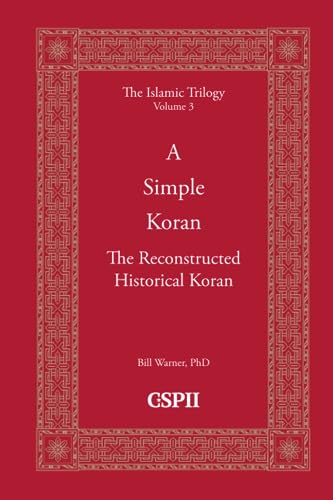 Beispielbild fr A Simple Koran: The Reconstructed Historical Koran zum Verkauf von ThriftBooks-Dallas