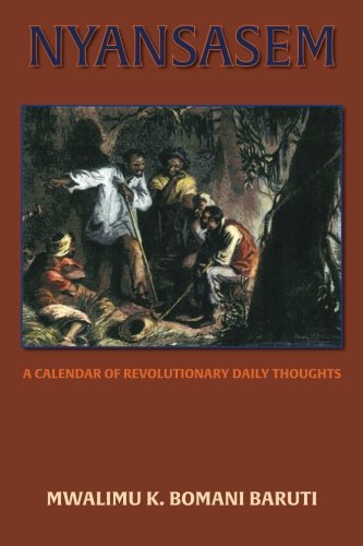Stock image for Nyansasem: A Calendar of Revolutionary Daily Thoughts for sale by HPB-Emerald