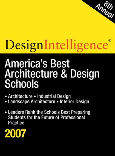 Stock image for America's Best Architecture & Design Schools 2007 (Design Intelligence) for sale by HPB-Movies