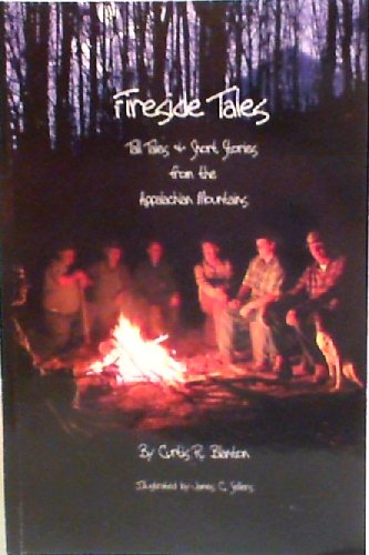 Stock image for Fireside Tales Tall Tales and Short Stories From the Appalachian Mountains for sale by ThriftBooks-Dallas