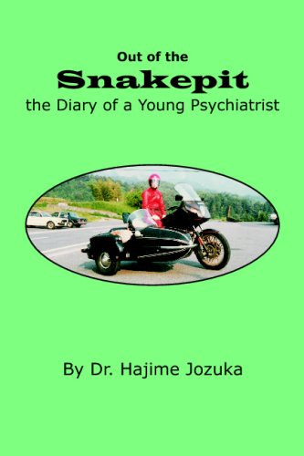 Beispielbild fr Out of the Snakepit: The Diary of a Young Psychiatrist zum Verkauf von medimops