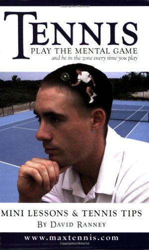 Stock image for Tennis: Play the Mental Game for sale by Once Upon A Time Books