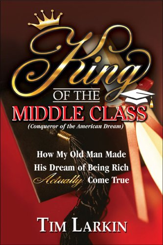 Beispielbild fr King Of The Middle Class zum Verkauf von ThriftBooks-Atlanta