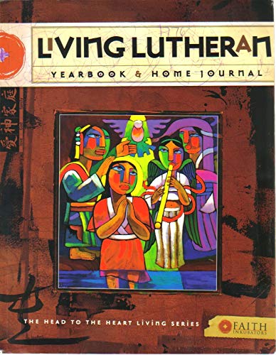 Beispielbild fr Living Lutheran: Yearbook and Home Journal zum Verkauf von BookHolders