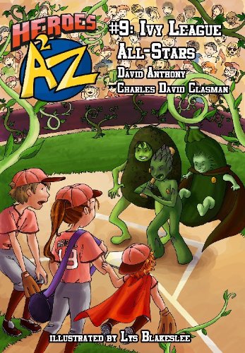 Imagen de archivo de Heroes A2Z #9: Ivy League All-Stars (Heroes A to Z) a la venta por SecondSale