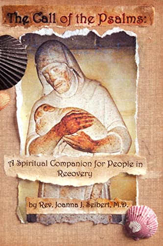 Stock image for The Call of the Psalms: A Spiritual Companion for People in Recovery for sale by ThriftBooks-Dallas