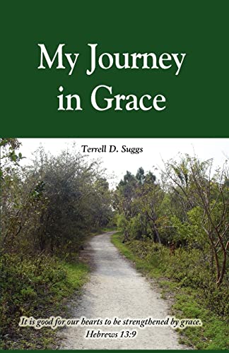 Imagen de archivo de My Journey in Grace a la venta por Better World Books