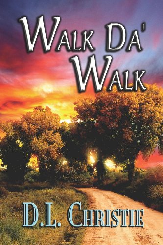 Walk Da Walk (9780978573003) by Christie, D.
