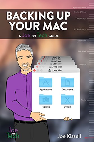 9780978574000: Backing Up Your Mac: A Joe On Tech Guide