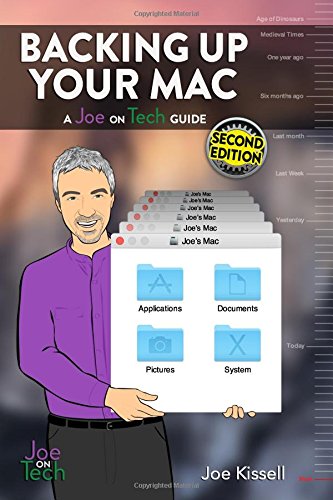 9780978574024: Backing Up Your Mac: A Joe On Tech Guide