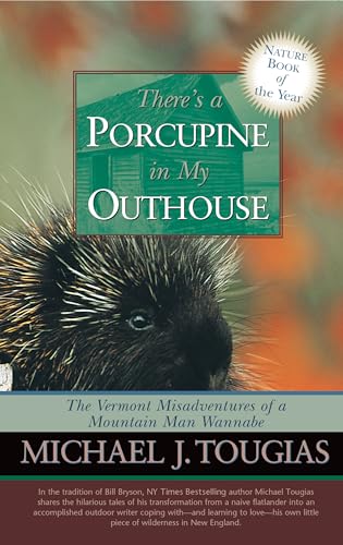 Beispielbild fr There's a Porcupine in My Outhouse zum Verkauf von ThriftBooks-Atlanta