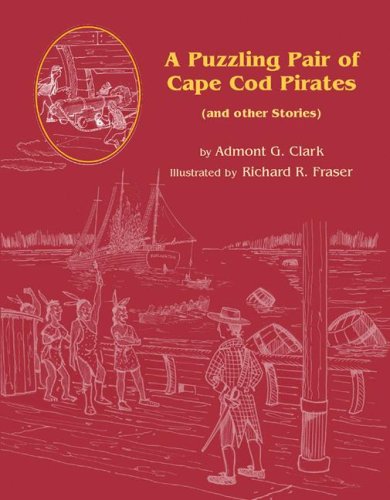 Beispielbild fr A Puzzling Pair of Cape Cod Pirates : And Other Stories zum Verkauf von Better World Books