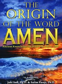 Beispielbild fr The Origin of the Word Amen: Ancient Knowledge the Bible Has Never Told zum Verkauf von ThriftBooks-Dallas