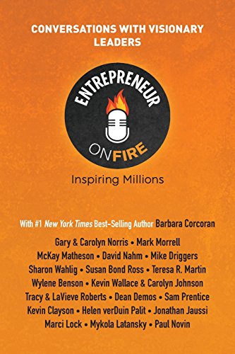 9780978580223: Entrepreneur on Fire - Conversations with Visionary Leaders