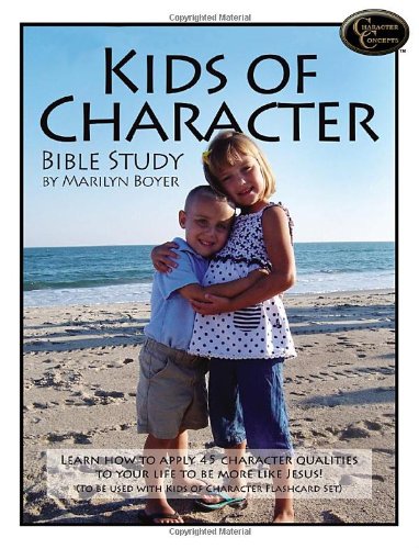 9780978585976: Kids of Character Bible Study