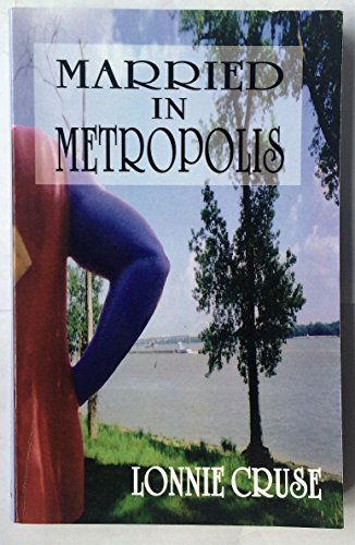 9780978588021: Married in Metropolis