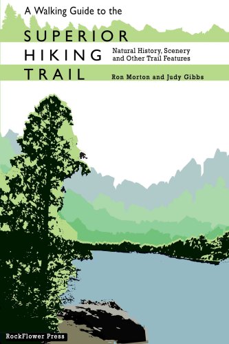 Beispielbild fr A Walking Guide To The Superior Hiking Trail zum Verkauf von HPB Inc.