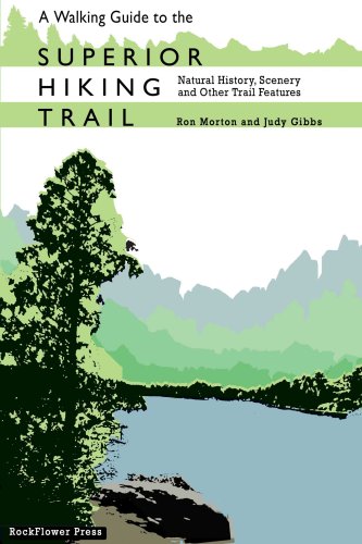 Stock image for A Walking Guide to the Superior Hiking Trail for sale by Better World Books