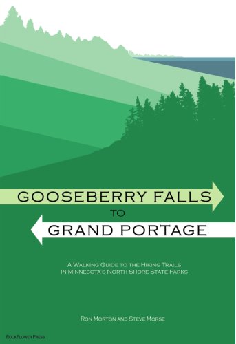 Beispielbild fr GooseBerry Falls to Grand Portage - A Walking Guide To Minnesota's North Shore State Parks zum Verkauf von HPB Inc.