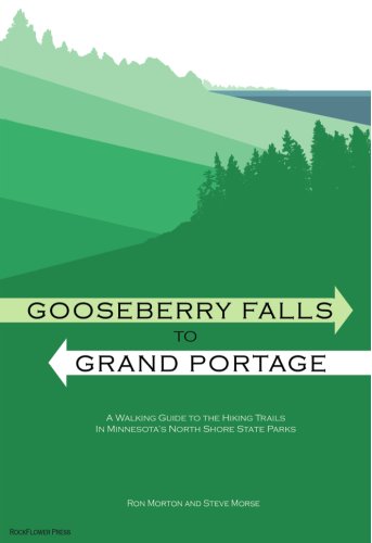 Imagen de archivo de Gooseberry Falls to Grand Portage: A Walking Guide to the Hiking Trails in Minnesota's North Shore State Parks a la venta por ThriftBooks-Atlanta