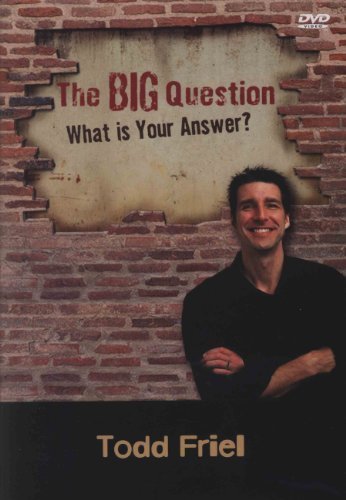 The Big Question: What is Your Answer? (9780978607586) by Todd Friel