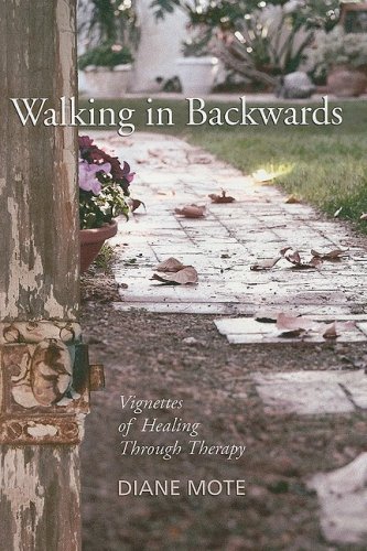 9780978611422: Walking in Backwards: Vignettes of Healing Through Therapy