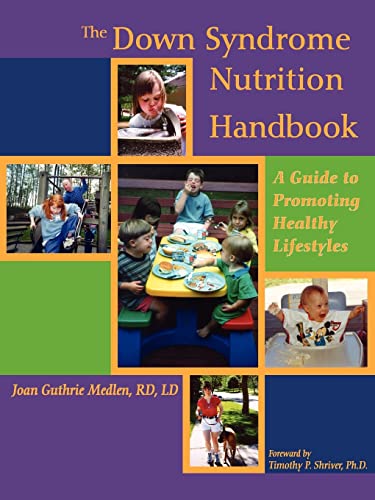 Beispielbild fr The Down Syndrome Nutrition Handbook: A Guide to Promoting Healthy Lifestyles zum Verkauf von Revaluation Books