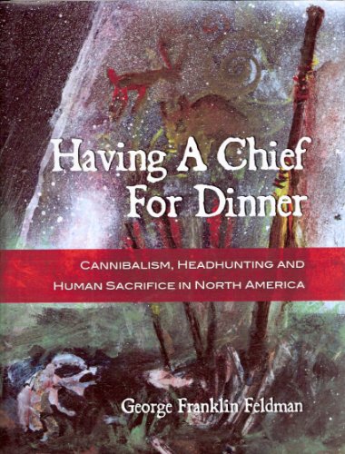 9780978619107: Having a Chief for Dinner