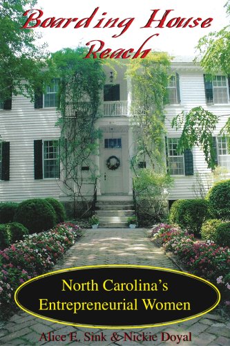 Stock image for Boarding House Reach: North Carolina's Entrepreneurial Women for sale by Jenson Books Inc