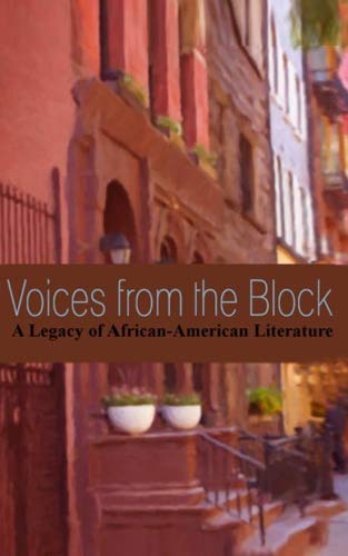 Stock image for Voices from the Block: A Legacy of African-American Literature for sale by ThriftBooks-Dallas