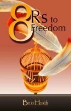 Stock image for 8 R's to Freedom for sale by Byrd Books