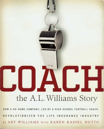 Imagen de archivo de Coach: The A. L. Williams Story a la venta por Reliant Bookstore