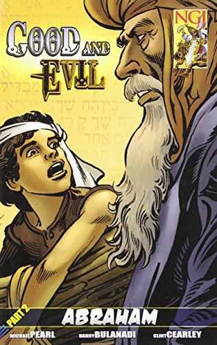 Good and Evil Part 2: Abraham (9780978637255) by Bulanadi, Danny; Pearl, Michael
