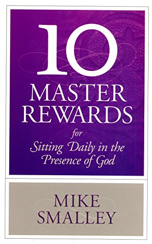 Beispielbild fr 10 Master Rewards for Sitting Daily at the Feet of God zum Verkauf von Better World Books