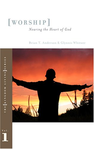 Stock image for Worship: Nearing the Heart of God for sale by Revaluation Books