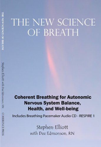 Beispielbild fr The New Science Of Breath (Includes the compact disc, RESPIRE-1) by Dee Edmonson, RN, BCIAC-EEG Stephen Elliott (2005-05-03) zum Verkauf von HPB-Red